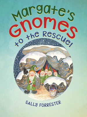 cover image of Margate's Gnomes to the Rescue
